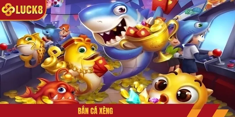 Bắn Cá Xèng LUCK8 - Gia Nhập Ngư Trường Săn Thưởng Hot