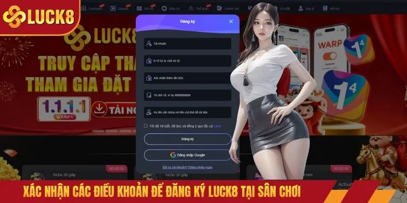 Xác nhận các điều khoản để đăng ký LUCK8 tại sân chơi